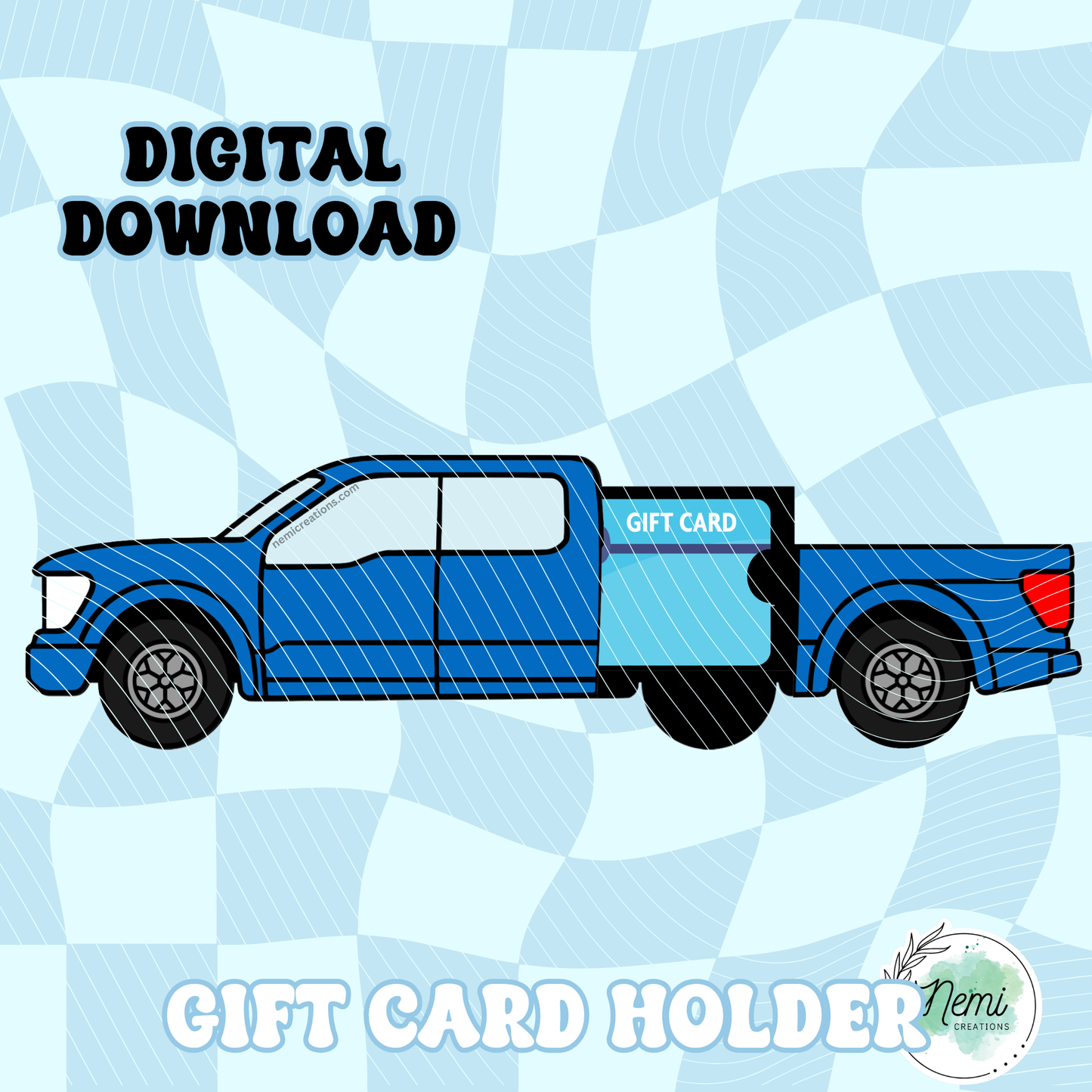 Truck Money Card DIGITAL SVG FILES