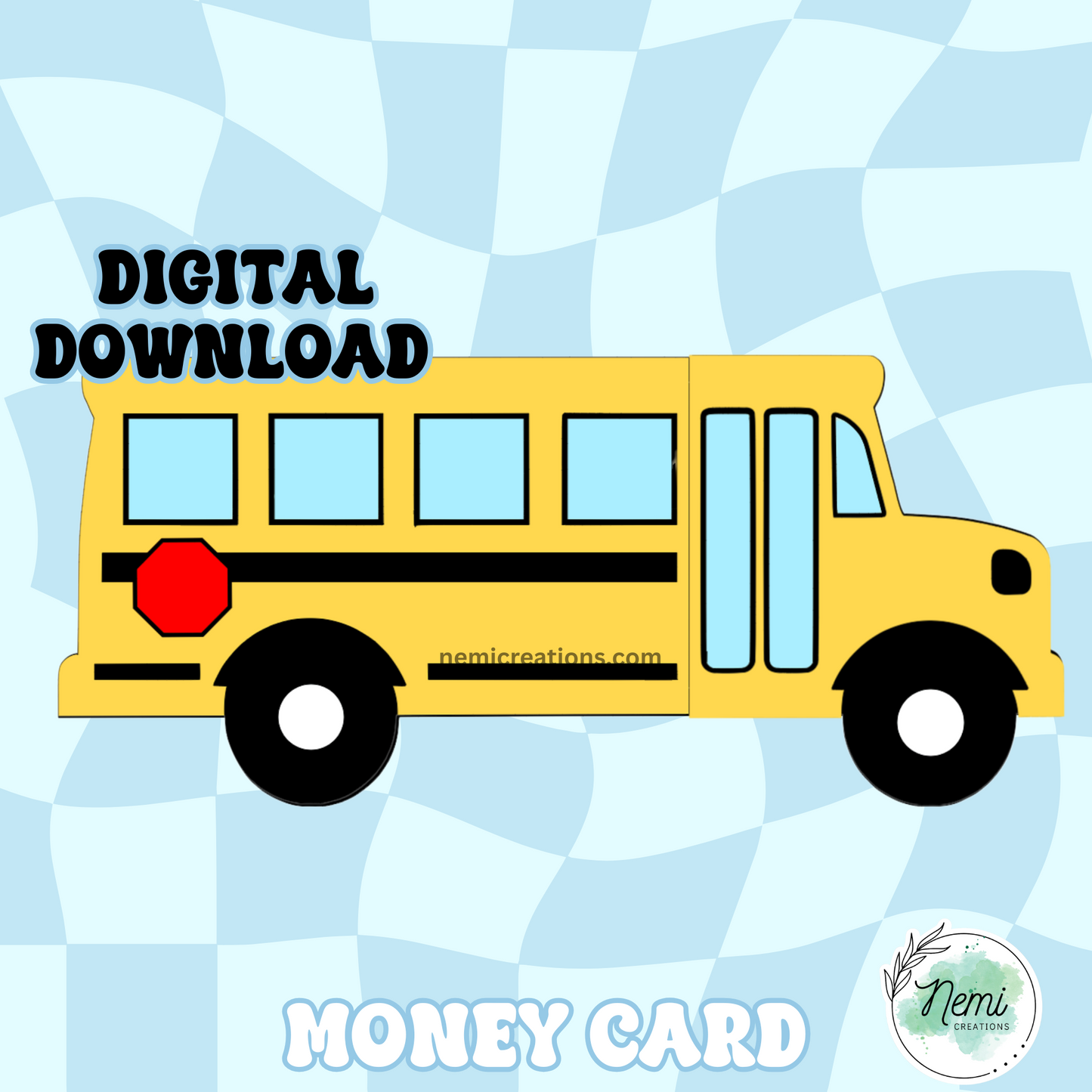 School Bus Money Card DIGITAL SVG FILES
