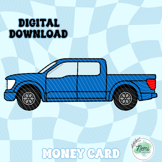 Truck Money Card DIGITAL SVG FILES